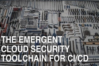 The Emergent Cloud Security Toolchain for CI/CD