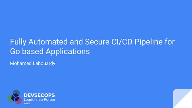 Fully Automated and Secure CI/CD Pipeline for Go based Applications