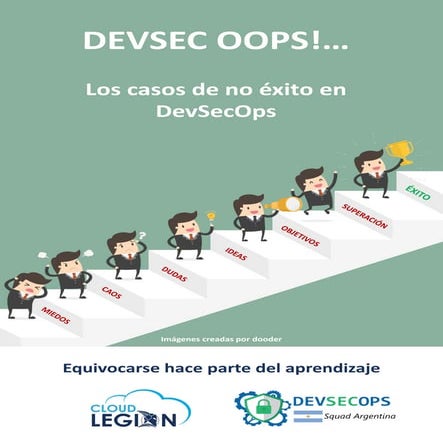DevSec Oops, los casos de no éxito de DevSecOps