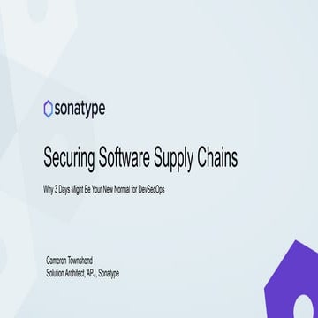 Security Software Supply Chains - Sonatype - DevSecCon Singapore March 2019