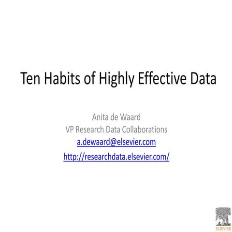 Ten Habits of Highly Effective Data