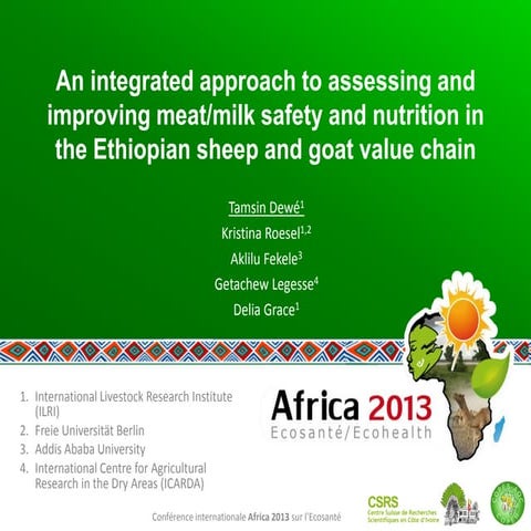 An integrated approach to assessing and improving meat and milk safety and nu...