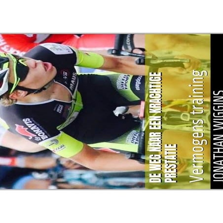 De weg naar een krachtige prestatie author jonathan wiggins