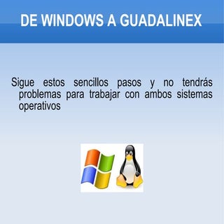 De windows a guadalinex