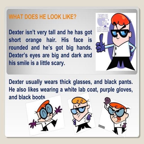 Dexter's description