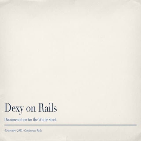 Dexy on rails