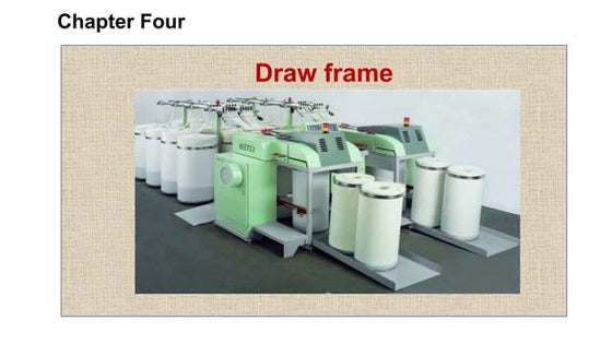 DRAFTING IN VARIOUS SPINING MACHINE Principle of yarn manufacturing | PPT