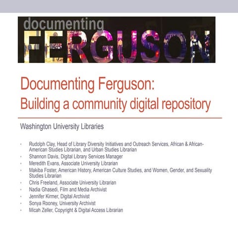 Documenting Ferguson: Building a community digital repository