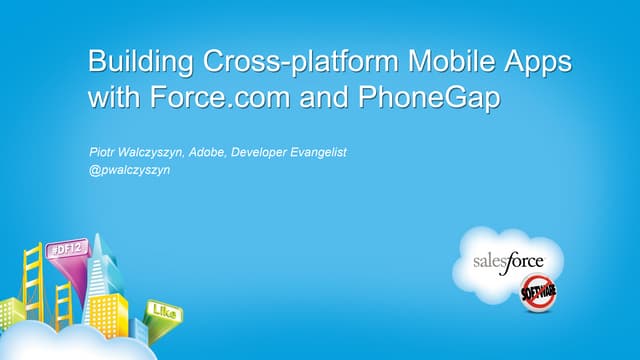 Building Cross-platform Mobile Apps with Force.com and PhoneGap
