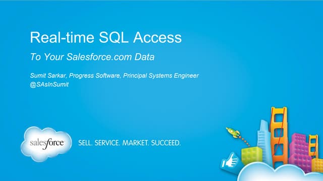 Real-time SQL Access to Your Salesforce.com Data Using Progress Data Direct
