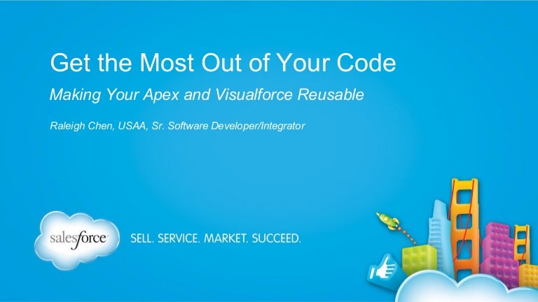 Making Your Apex And Visualforce Reusable