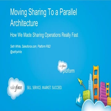 Moving Sharing to a Parallel Architecture
