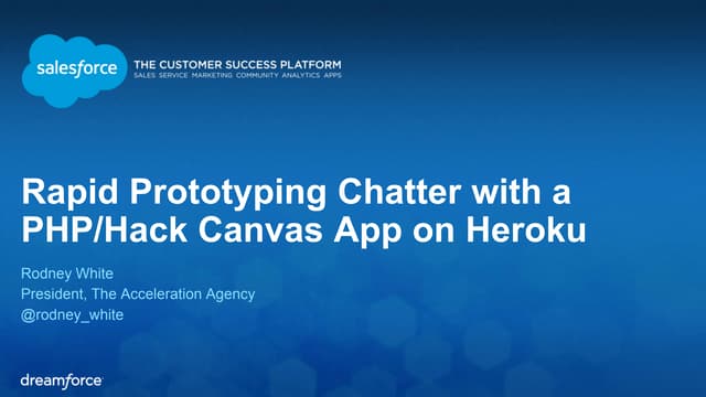 Rapid Prototyping Chatter with a PHP/Hack Canvas App on Heroku