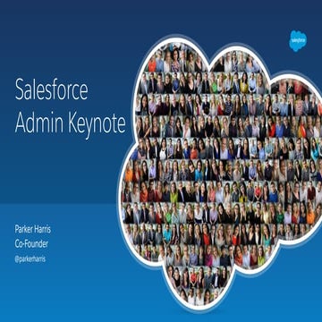 Dreamforce 2015: Salesforce Admin Keynote