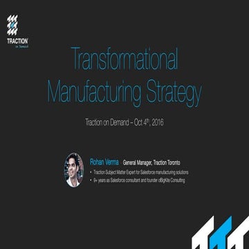 Traction Forge: Transformational Manufacturing Strategy