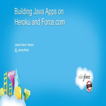Building Java Apps on Heroku and Force.com