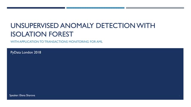 Unsupervised Anomaly Detection with Isolation Forest - Elena Sharova