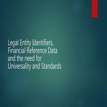Legal Entity Identifier - Connect the dots with high quality LEI data | PDF