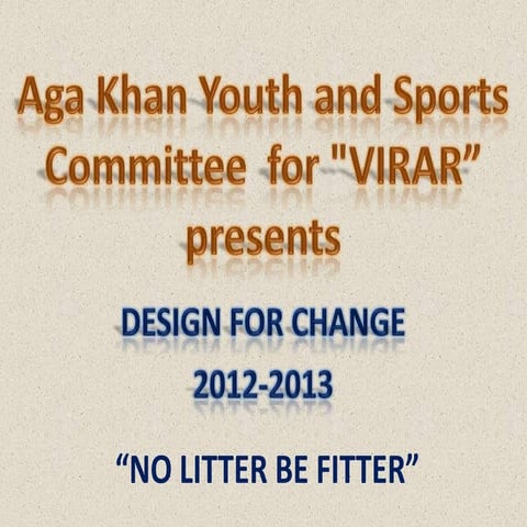 IND-2012-219 AKYSBI Mumbai No Litter, Be Fitter