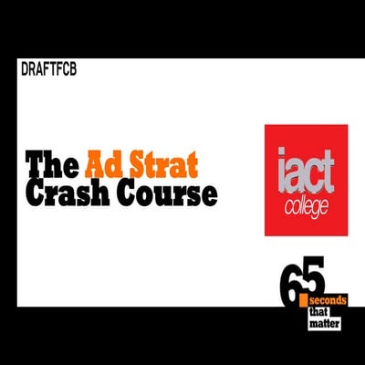 Strategy 103 Advertising Strategy Crash Course (IACT