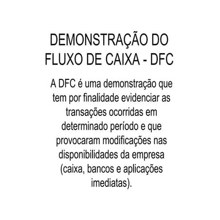 Dfc demonstracao fluxo caixa