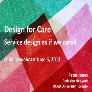 Design for Care O'Reilly webcast 