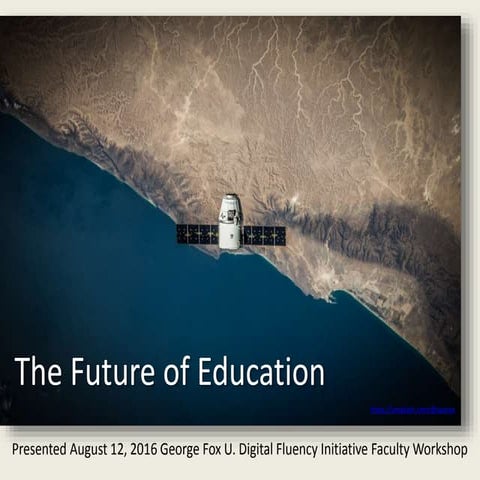 Digital Fluency Faculty Workshop - Future of Education 