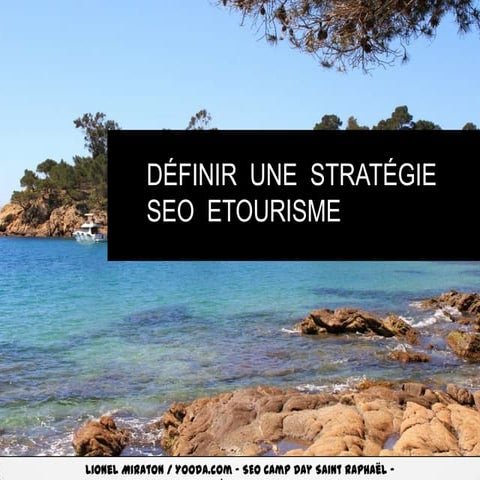 definir une stratégie SEO  tourisme 2014
