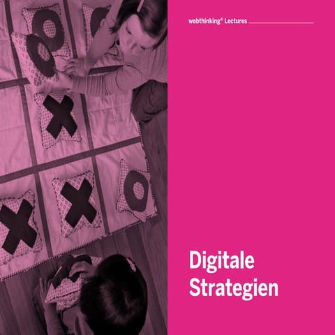 Webthinking "Digitale Strategien" - Präsentation von Marco Fischer von Die Fi...