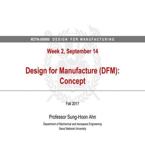 DFM03_Design for Manufacture from an Engineering Perspective
