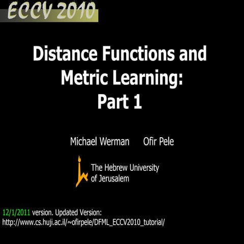 ECCV2010: distance function and metric learning part 1