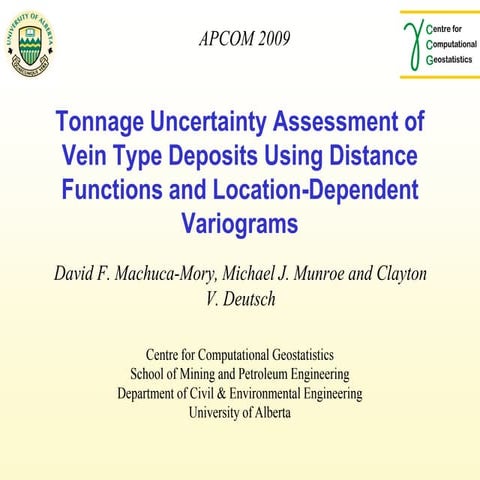 Tonnage Uncertainty Assessment of Vein Type Deposits