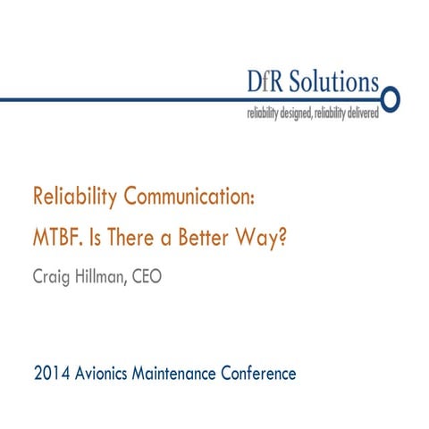 Alternatives to MTBF 