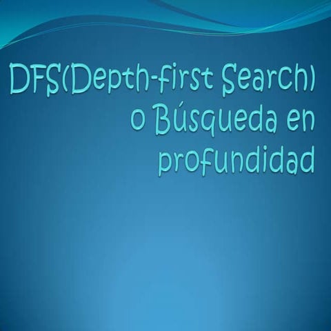 Depth-first Search | PPTX