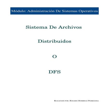 Sistema de archivos distribuido o DFS