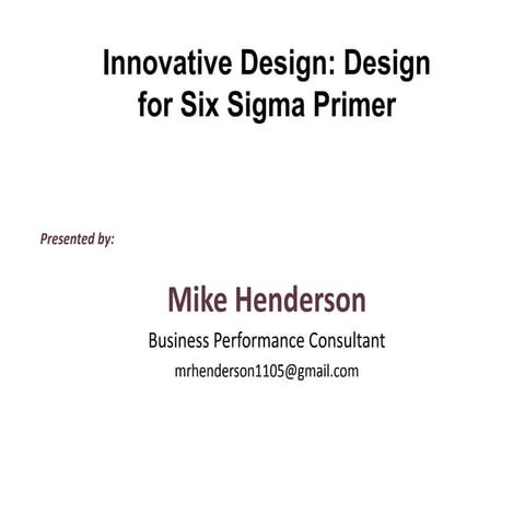 Design for Six Sigma Primer
