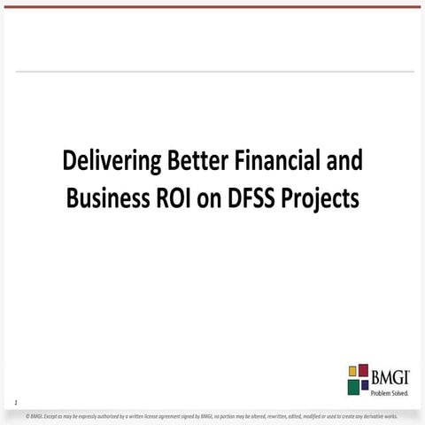 DfSS Webinar Part 2: Delivering better ROI on DFSS Projects