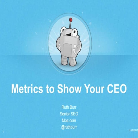 DFWSEM Metrics to Show Your CEO Ruth Burr