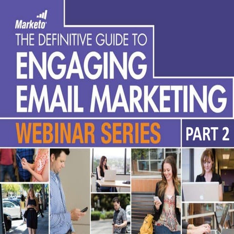 Definitive Guide to Engaging Email Marketing (Part 2)