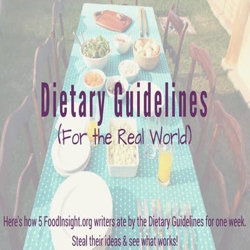 Dietary Guidelines (For the Real World!)