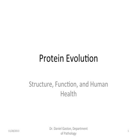 Protein Evolution: Structure, Function, and Human Health