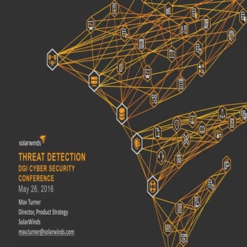 Threat Detection as presented at the 2016 DGI Cyber security Conference