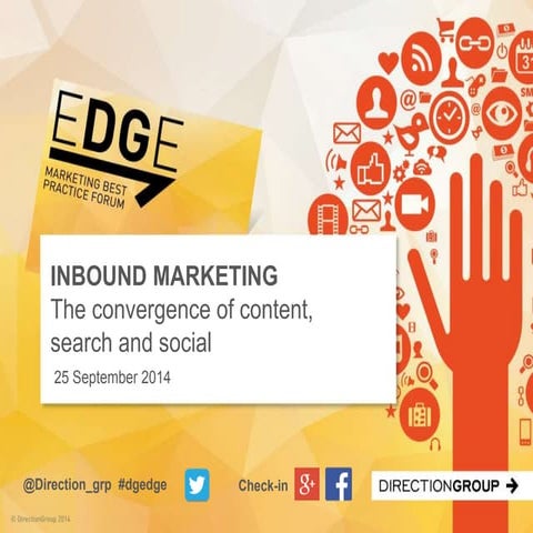 DirectionGroup Inbound Marketing - EDGE event slides September 2014