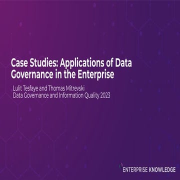 DGIQ - Case Studies_ Applications of Data Governance in the Enterprise (Final...