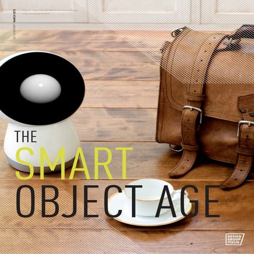 Designing for... The Smart Object Age