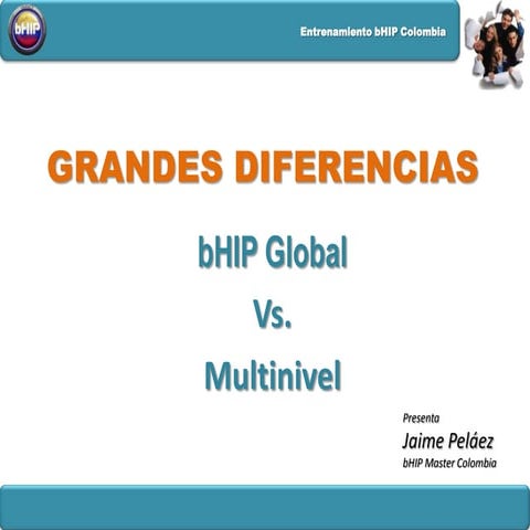 bHIP Vs. Multinivel. | PPTX