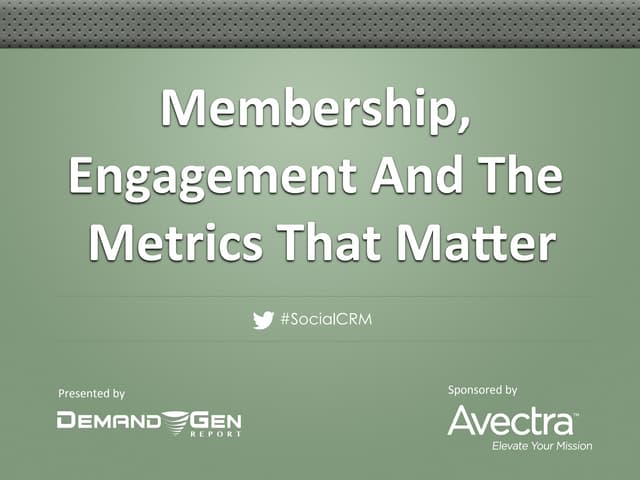 Membership, Engagement and the Metr...