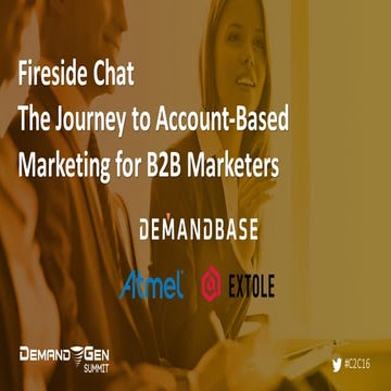 Fireside Chat with Sander Arts of Atmel: The Journey to Account-Based Marketi...