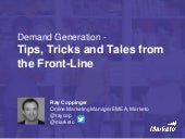 Demand Generation: Tips, Tricks and...