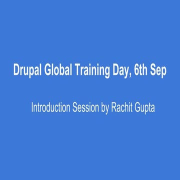 Drupal Mumbai Introduction